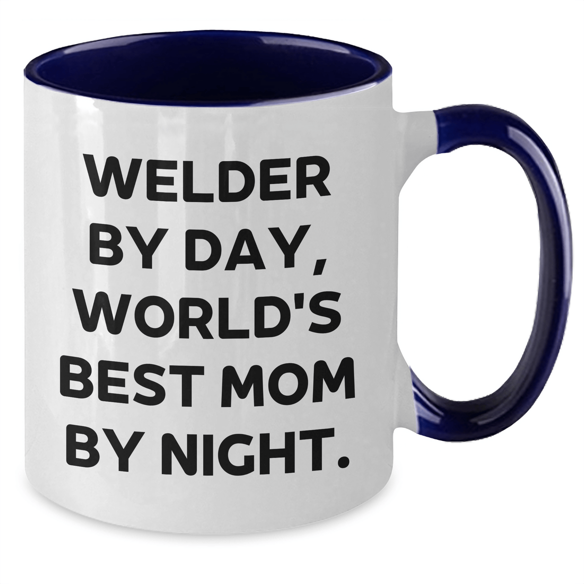 Welder Gifts by Day, World's Best Mom by Night Two Tone Coffee Mug, Funny Fathers Day Gift - Victory Thru Vision 