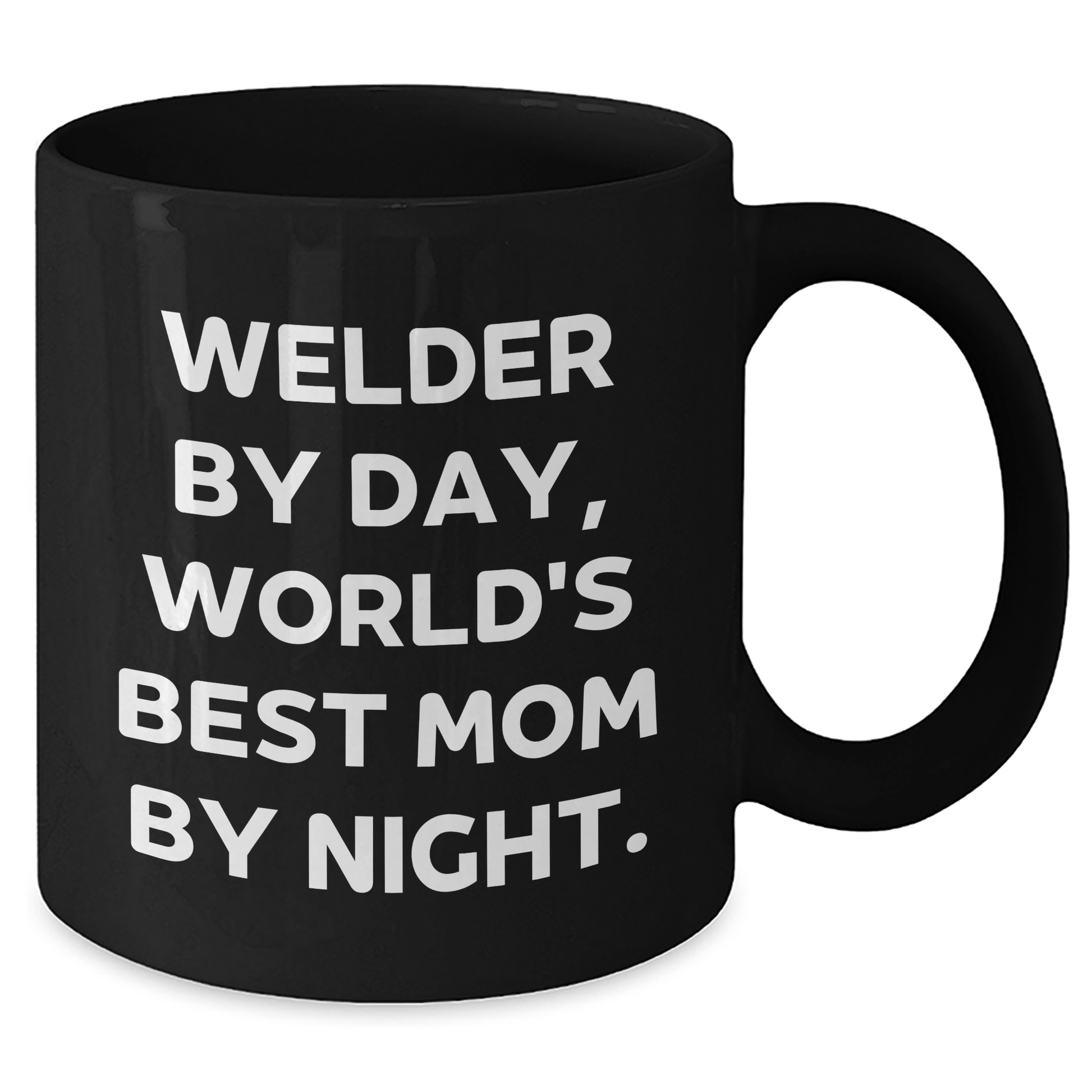 Welder Gifts for Him - Funny Black Coffee Mug for Father's Day 'Welder By Day, World's Best Mom By Night.' from Family - Victory Thru Vision 