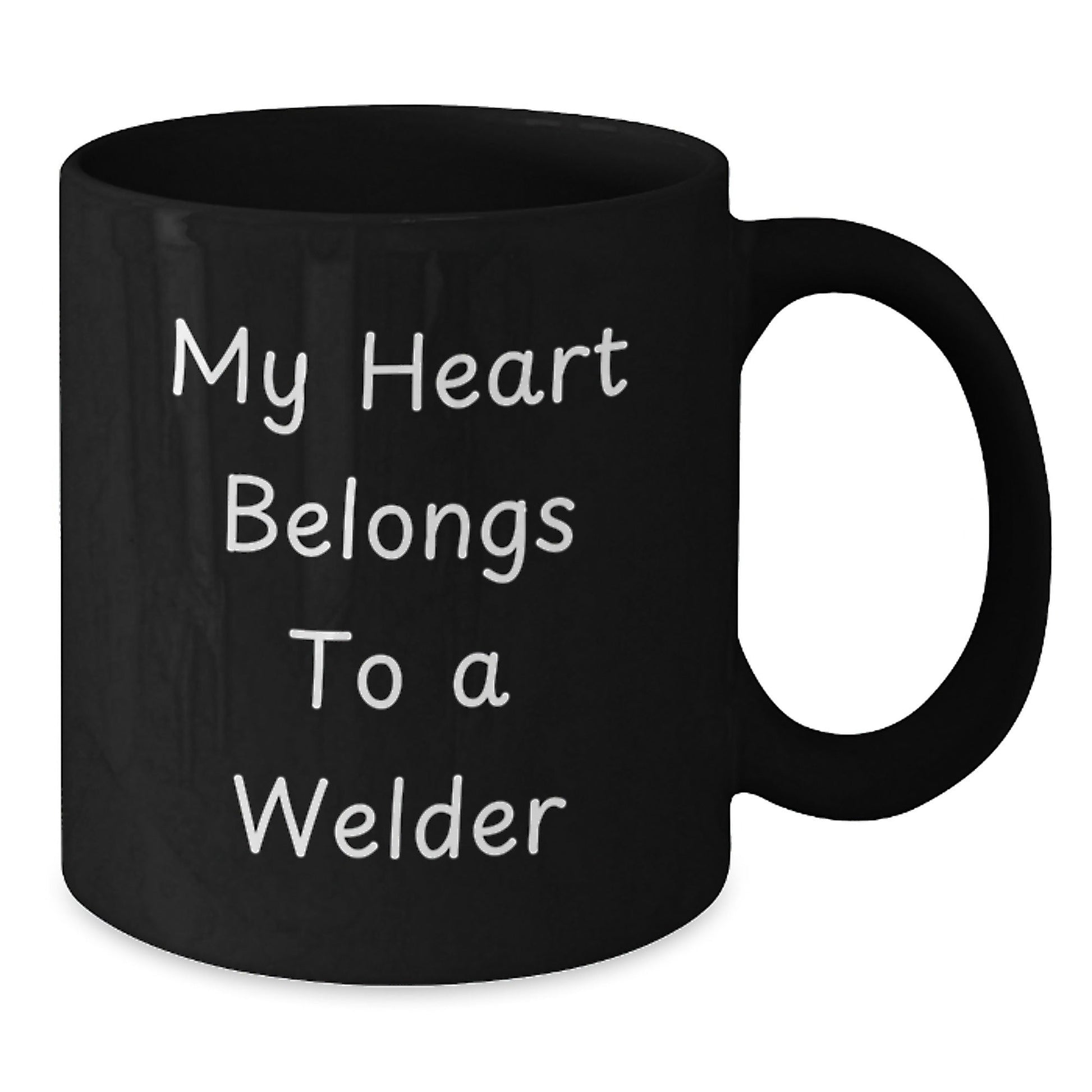 Welder Gifts from Friends and Family, My Heart Belongs To A Welder, Black Coffee Mug for Graduation, Funny Quote, Gifts for Welder, 11oz or 15oz, Microwave and Dishwasher Safe - Victory Thru Vision