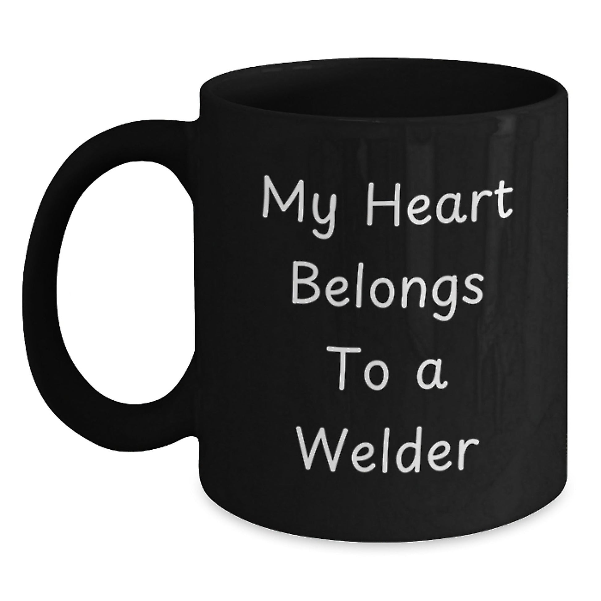 Welder Gifts from Friends and Family, My Heart Belongs To A Welder, Black Coffee Mug for Graduation, Funny Quote, Gifts for Welder, 11oz or 15oz, Microwave and Dishwasher Safe - Victory Thru Vision