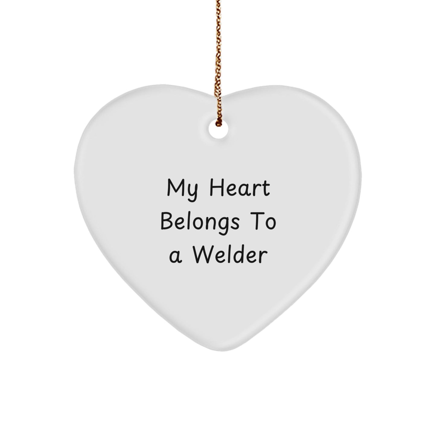 Welder Heart Ornament, 'My Heart Belongs To A Welder', Durable MDF, 2.75'' Tall, Gifts from Family to Welder, Unique Christmas Unique Gift - Victory Thru Vision