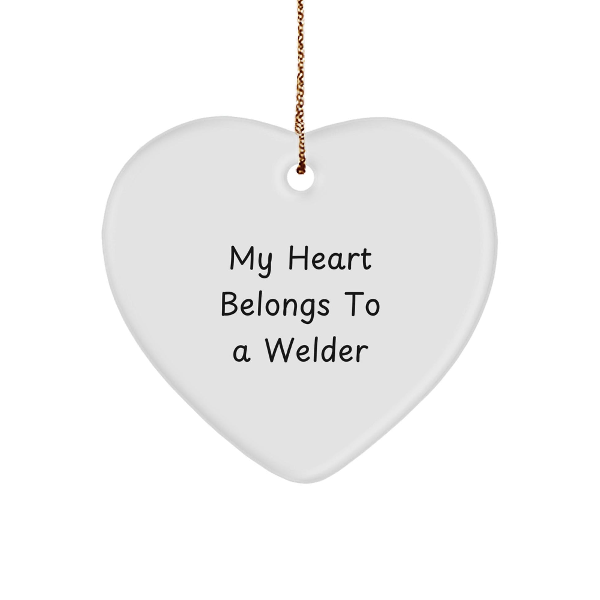 Welder Heart Ornament, 'My Heart Belongs To A Welder', Durable MDF, 2.75'' Tall, Gifts from Family to Welder, Unique Christmas Unique Gift - Victory Thru Vision