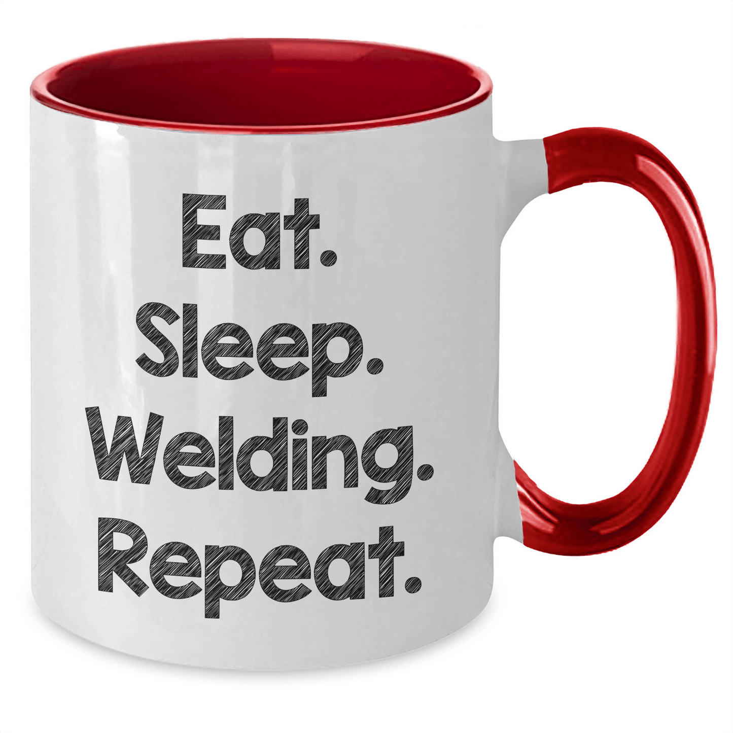 Welding Funny Gifts - Eat. Sleep. Welding. Repeat. Two Tone Coffee Mug for Welding Graduation - Victory Thru Vision 
