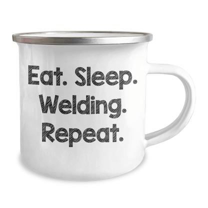 Welding Gifts for Him, Funny Eat. Sleep. Welding. Repeat. Camping Mug, Graduation Unique Gifts from Friends and Family - Victory Thru Vision 