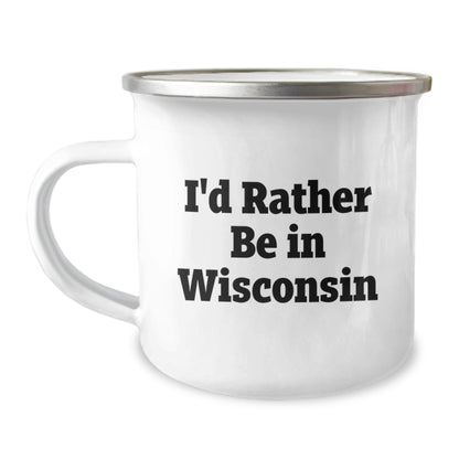 Wisconsin Love Camping Mug, Funny Quote I'd Rather Be In Wisconsin, Gifts for Men Women Friends Family, Birthday Unique Presents - Victory Thru Vision
