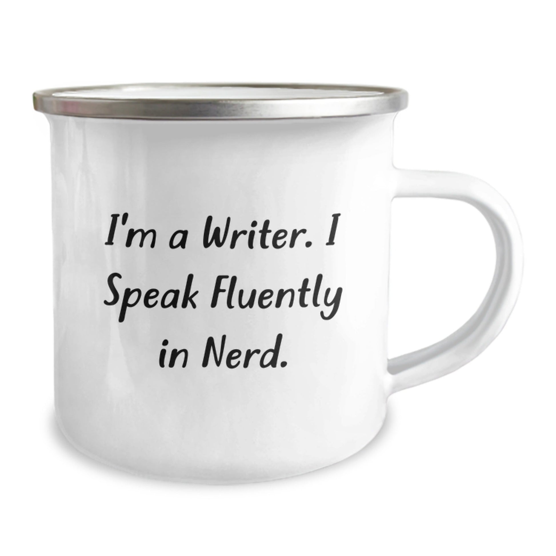 Writer Gifts, Funny Quote, Camping Mug, I'm A Writer. I Speak Fluently In genius., Gifts for Writer, Gifts from Friends - Birthday Unique - Victory Thru Vision