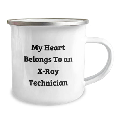 X - Ray Technician Gifts Funny Quote My Heart Belongs To An X - ray Technician Stainless Steel Camping Mug for Him Her Friends Family - Victory Thru Vision
