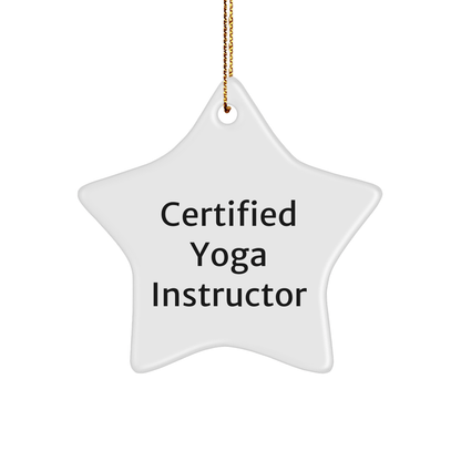 Yoga Instructor Gifts from Friends, Funny Certified Star Ornament for Yoga Instructor, Unique Christmas Unique Gifts for Her - Victory Thru Vision 
